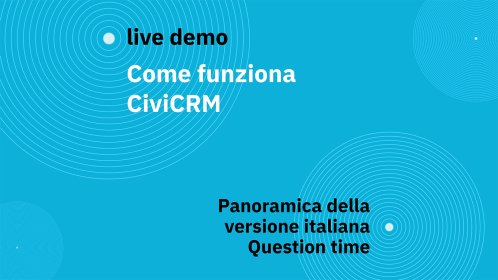 Come funziona CiviCRM - Live demo